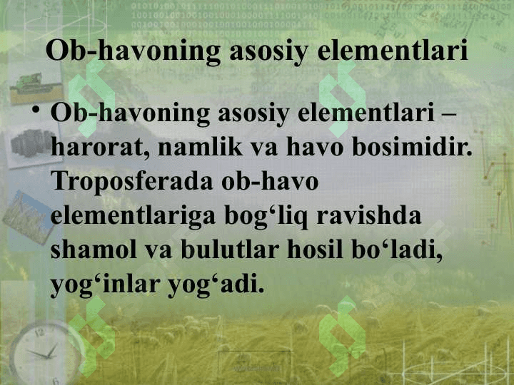 Ob-havo elementlari, yog'inlar, temperatura, shamollar va ulardagi tabiiy o'zgarishlarni anglash 4