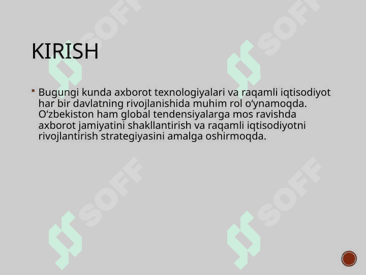 Axborot jamiyati rivojlantirish strategiyasi Oʻzbekistoning raqamli iqtisodiyot dasturi.pptx 3