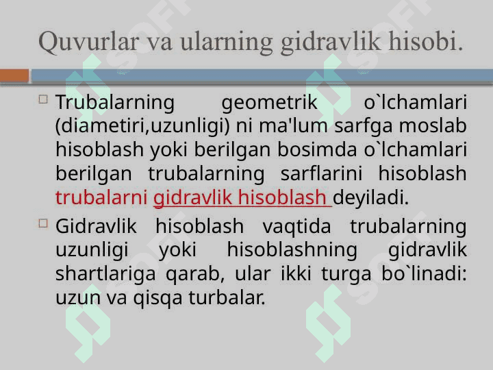 Quvurlar va ularning gidravlik hisobi. 3
