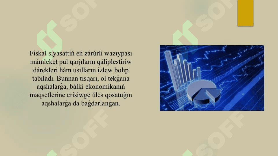 Mámlekettiń fiskal siyasatınıń maqseti hám waziypaları 4
