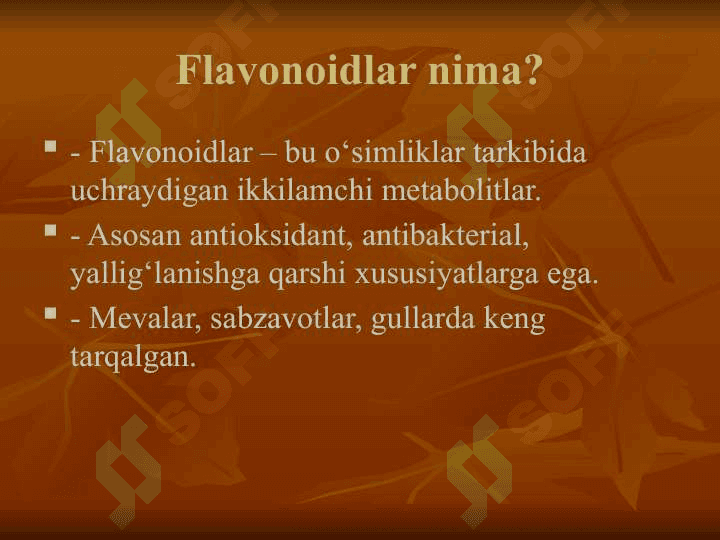 Flavonoidlar biosintezi. Flavonodilarni o ‘rganishda Vatan olimlarining tutgan o‘mi. Uch rangli gunafsha o’simligi. 3
