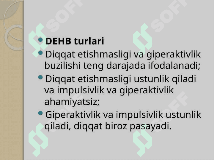 Dizembriogenez stigmalari Giperaktiv bola sindromi 8