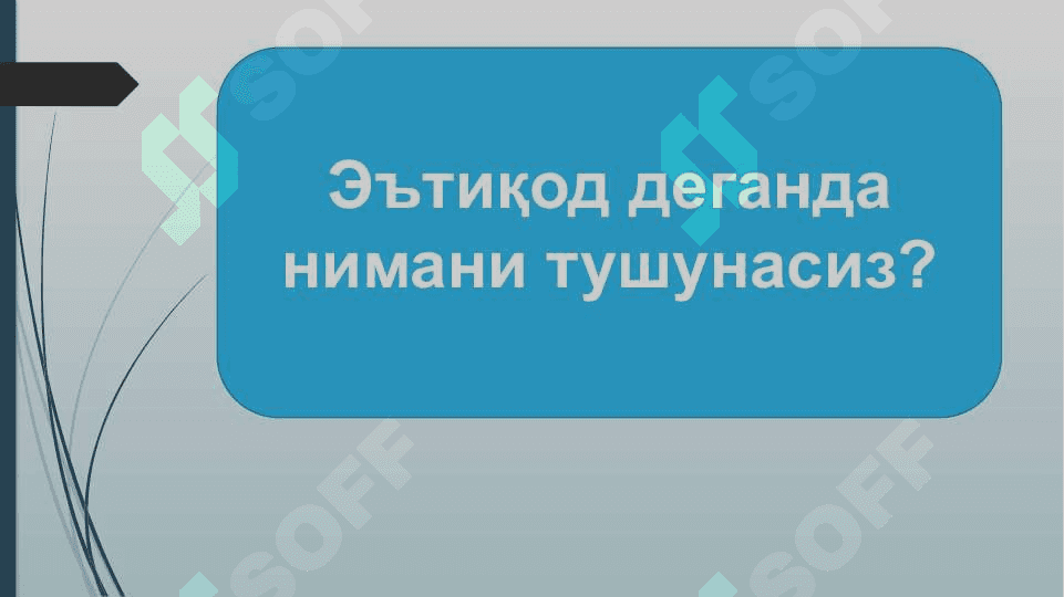 Мотуридийлик таълимоти асосидаСОҒЛОМ ЭЪТИҚОД АСОСЛАРИ 2