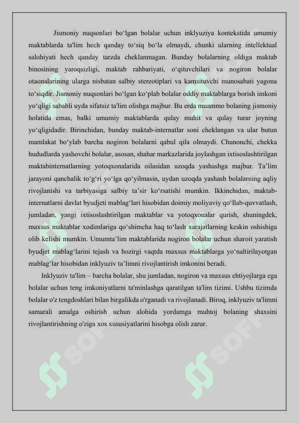 Inklyuziv ta'limni amalga oshirish jarayoni alohida yordamga muhtoj bolaning shaxsini rivojlanishining xususiyatlari. 3
