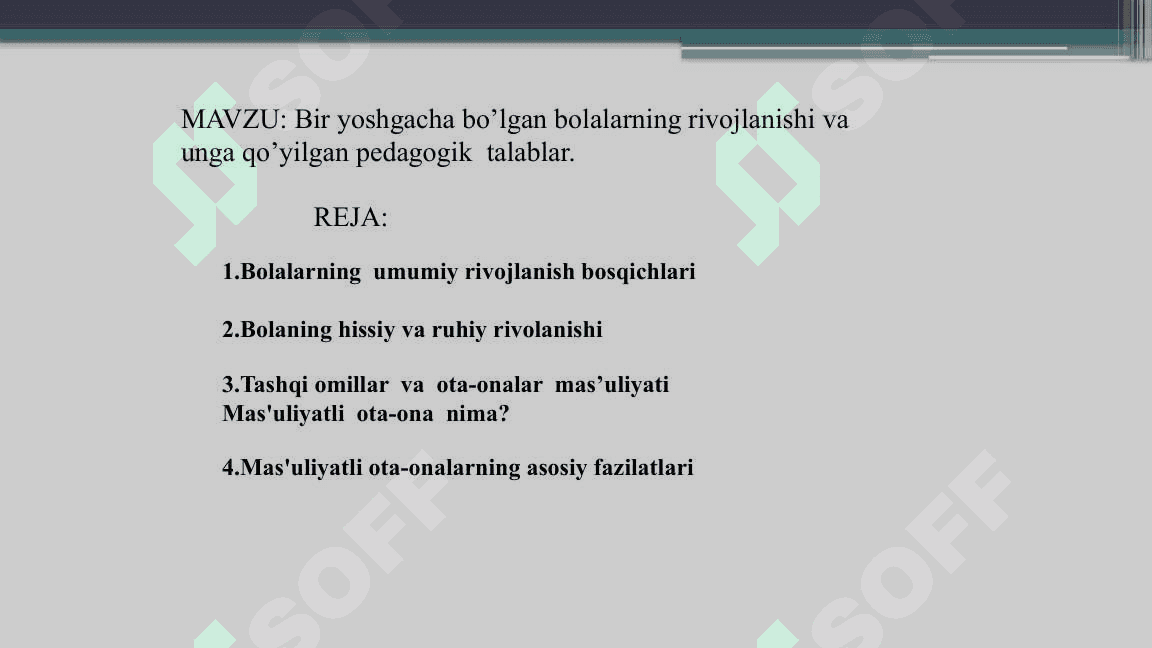 Bir yoshgacha bo'lgan bolalarning rivojlanishi va unga qo'yilgan pedagogik talablar. 2