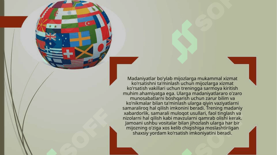 Turli madaniyat vakillariga xizmat ko’rsatish 3