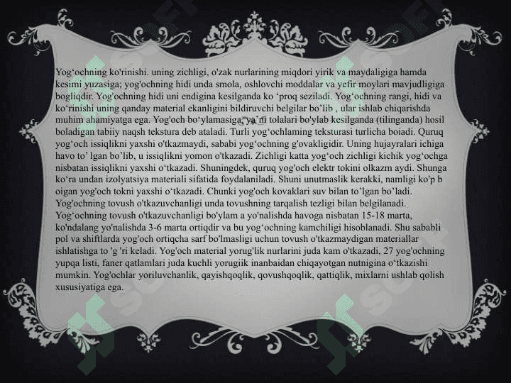 Yog’och haqida ma’lumot. 8