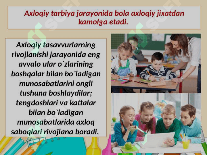 Maktabgacha tarbiya yoshidagi bolalarni axloqiy tarbiyalash asoslari 4