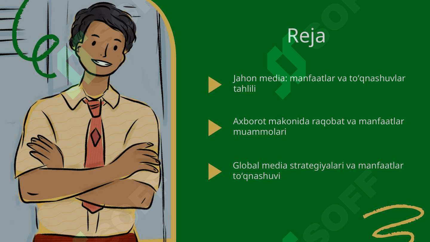 Jahon media va axborot makonida manfaatlar toʻqnashuvi 2