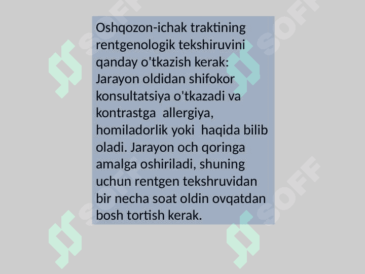 Oshqozon-ichak traktining rentgenologik tekshiruvi 7