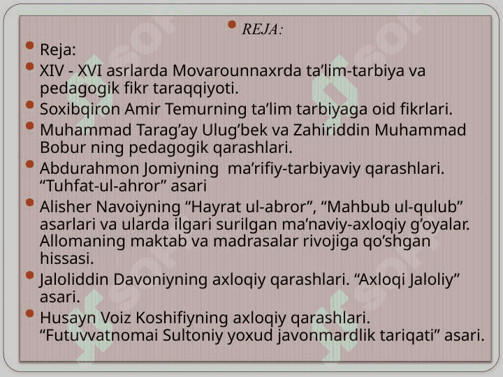 XIV ASRNING IKKINCHI YARMI VA XVI ASRDA MOVARAUNNAHRDA TARBIYA, MAKTAB VA PEDAGOGIK FIKRLAR RIVOJI 2