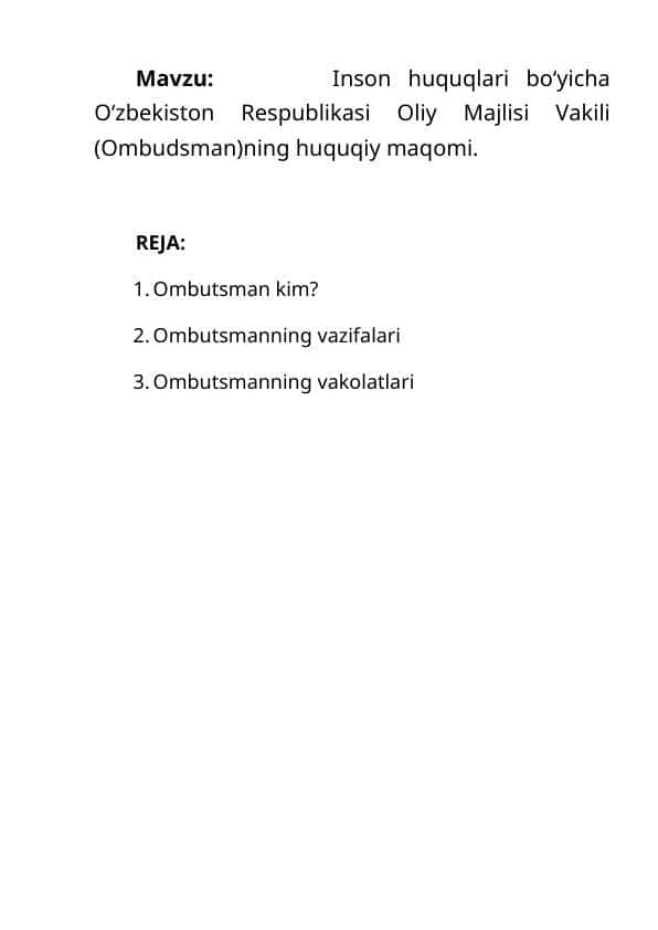 Inson huquqlari boʻyicha Oʻzbekiston Respublikasi Oliy Majlisi Vakili (Ombudsman)ning huquqiy maqomi.
