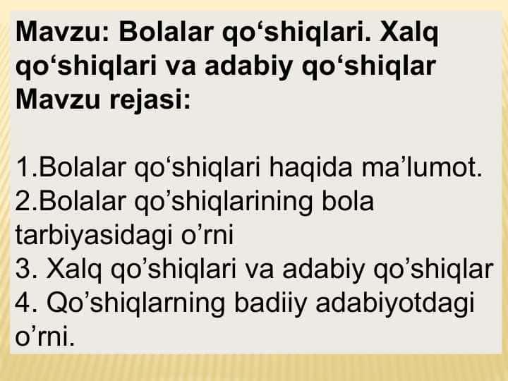 Bolalar qo‘shiqlari. Xalq qo‘shiqlari va adabiy qo‘shiqlar