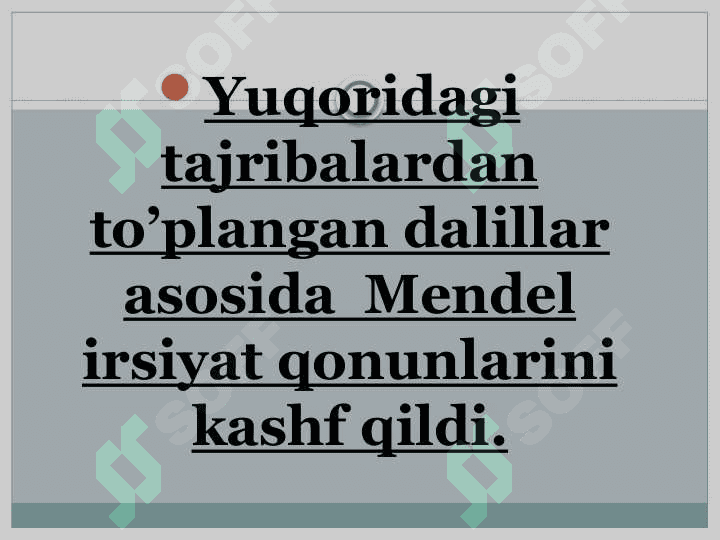 Monoduragay chatishtirish. Mendelning birinchi va ikkinchi qonunlari. 3