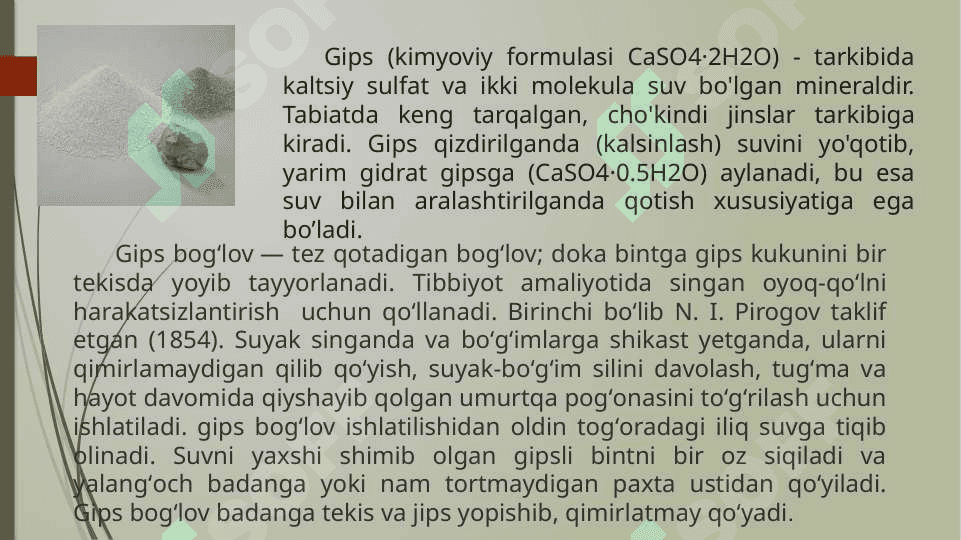 Gips va uning bog'lovchi sifatlari 3