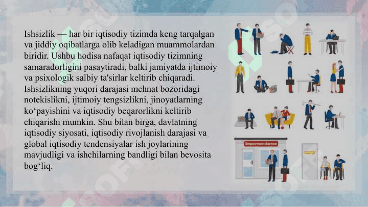 Ishsizlikning mohiyati, uning turlari va ijtimoiy-iqtisodiy oqibatlari  SLAYD 3