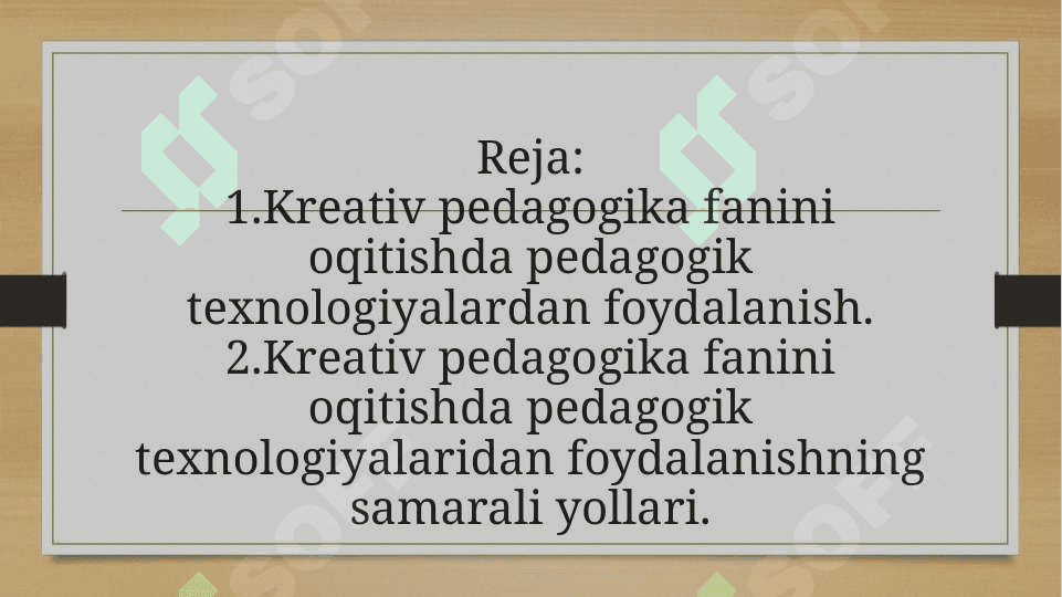 Kreativ pedagogika fanini o‘qitishda pedagogik texnologiyalardan foydalanish 2
