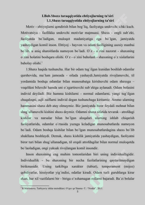 SHAXS TARAQQIYOTIDA EHTIYOJLARNING TA'SIRI 5