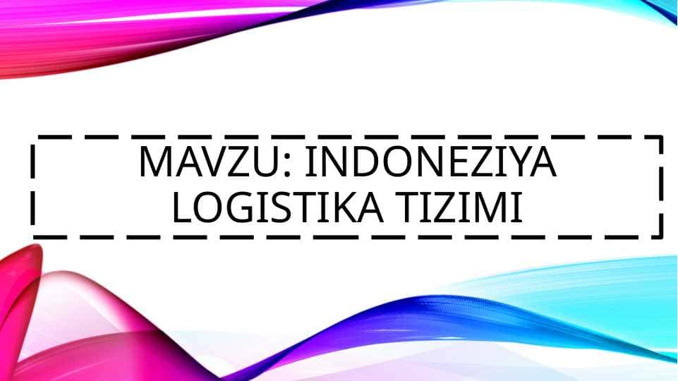 logistika tizimi