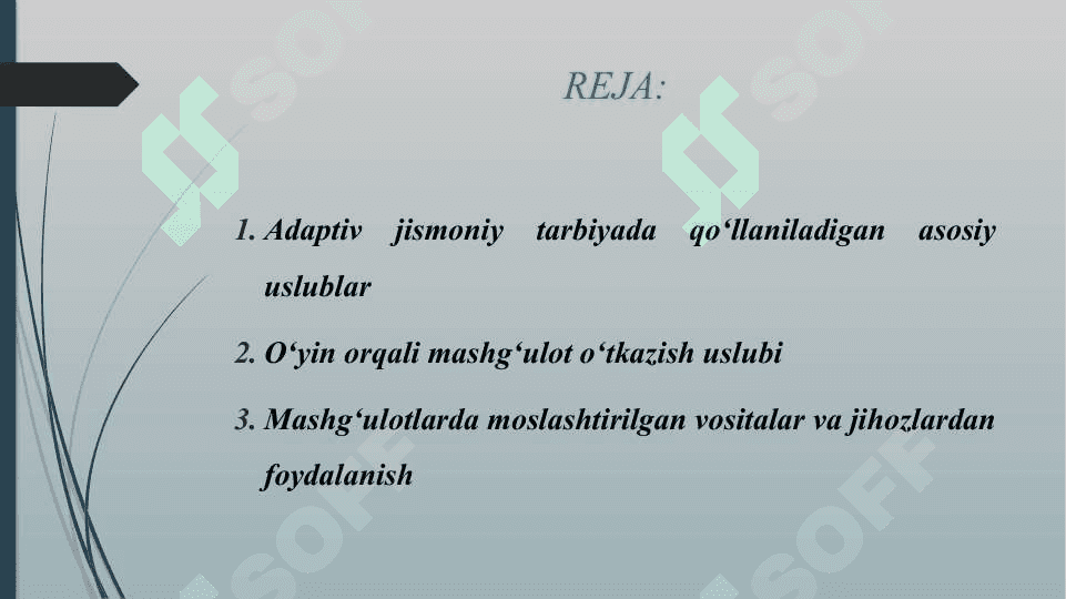 ADAPTIV JISMONIY TARBIYADA QO'LLANILADIGAN USLUBLAR 2
