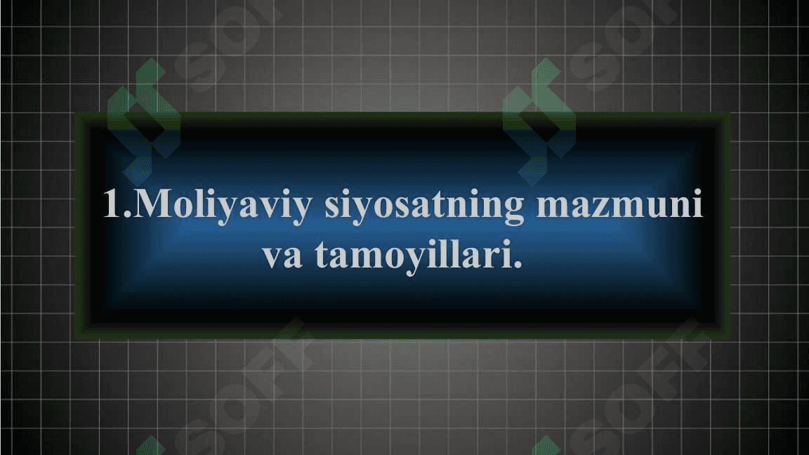 Moliyaviy siyosatning mazmuni 3