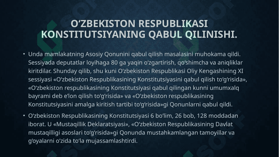 O‘zbekiston Respublikasi Konstitutsiyaning qabul qilinishi va uning tarixiy ahamiyati 7