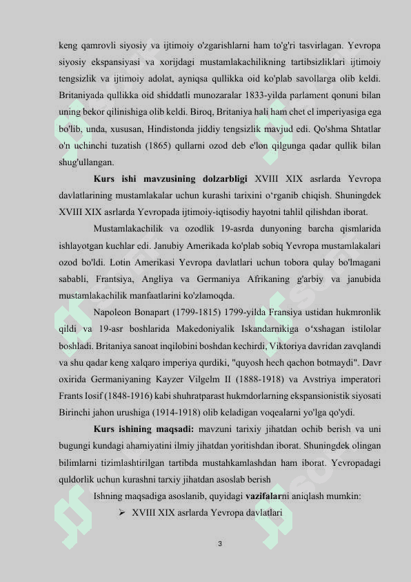 YEVROPA DAVLATLARINING MUSTAMLAKALAR UCHUN KURASHI XVIII XIX ASRLAR 3