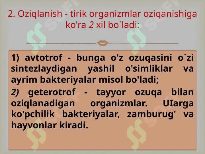 “Tirik organizmlarning xususiyatlari” 6