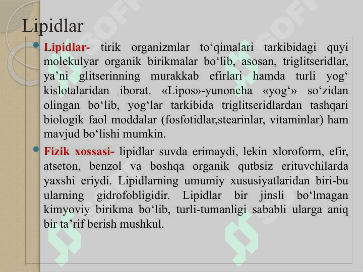 Lipidlar.Lipidlarning klassifikatsiyasi:Sovunlanadigan lipidlar 3