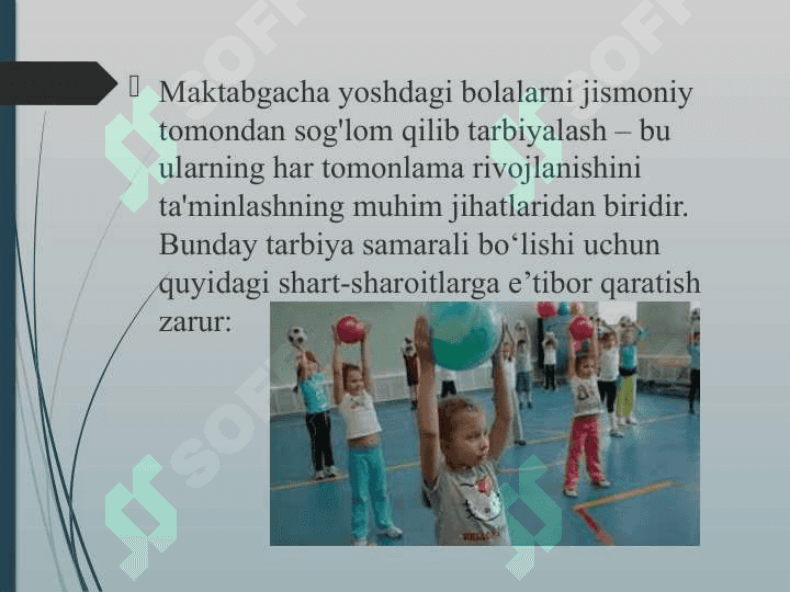 Maktabgacha yoshdagi bolalarni jismoniy tomondan sog'lom qilib tarbiyalashning shart-sharoitlari 2