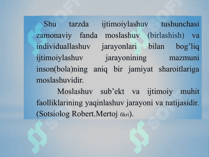Ijtimoyilashuv tushunchasi jarayoni, vositalari 4