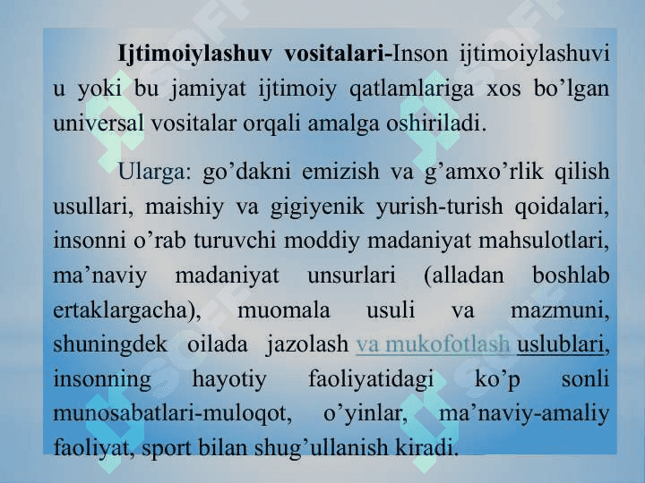 Ijtimoyilashuv tushunchasi jarayoni, vositalari 7