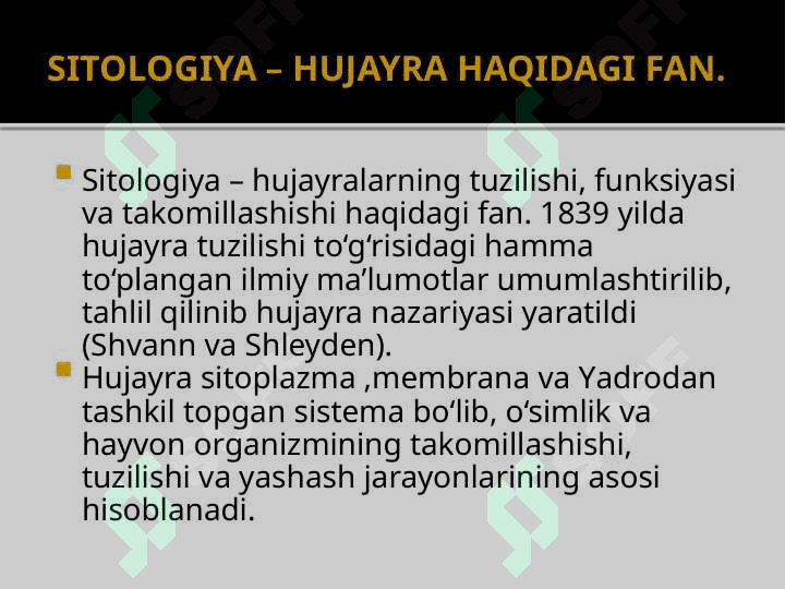 SITOLOGIYA- HUJAYRA  HAQIDAGI  FAN. 2