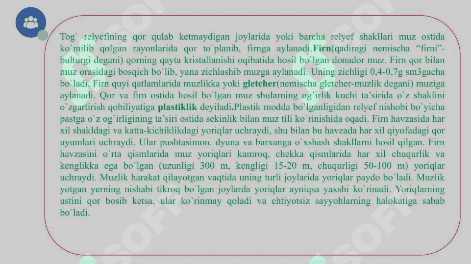 GLYATSIAL JARAYONLAR VA MUZLOQ RELYEF SHAKLLARI 8