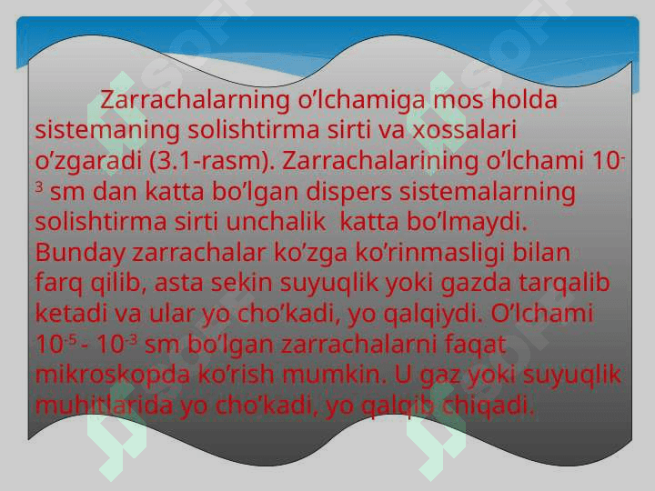 DISPERS SISTEMALAR VA ULARNING SINFLANISHI 6