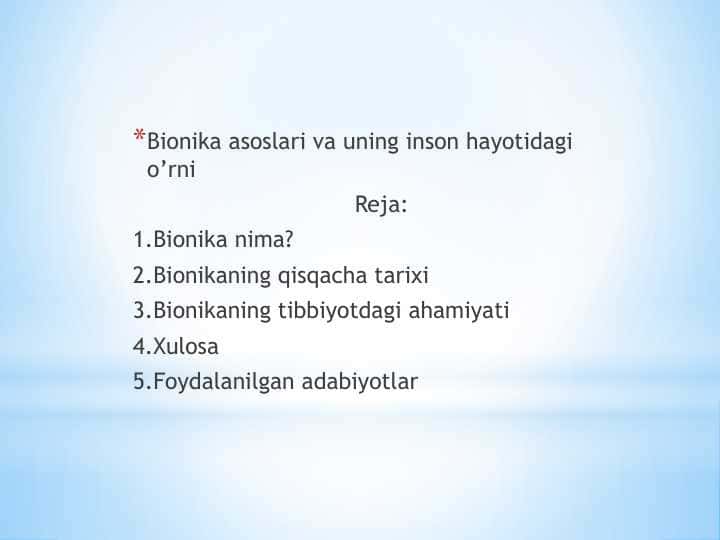 Bionika asoslari va uning inson hayotidagi o’rni