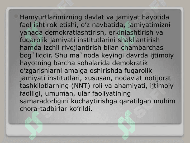 Fuqarolarning o’z huqulari,erkinliklari va manfatlarini himoya qiluvchi fuqarolik jamiyati institutlarining shakllanishi 4