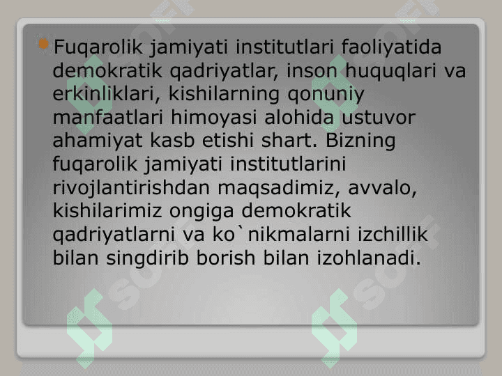 Fuqarolarning o’z huqulari,erkinliklari va manfatlarini himoya qiluvchi fuqarolik jamiyati institutlarining shakllanishi 7
