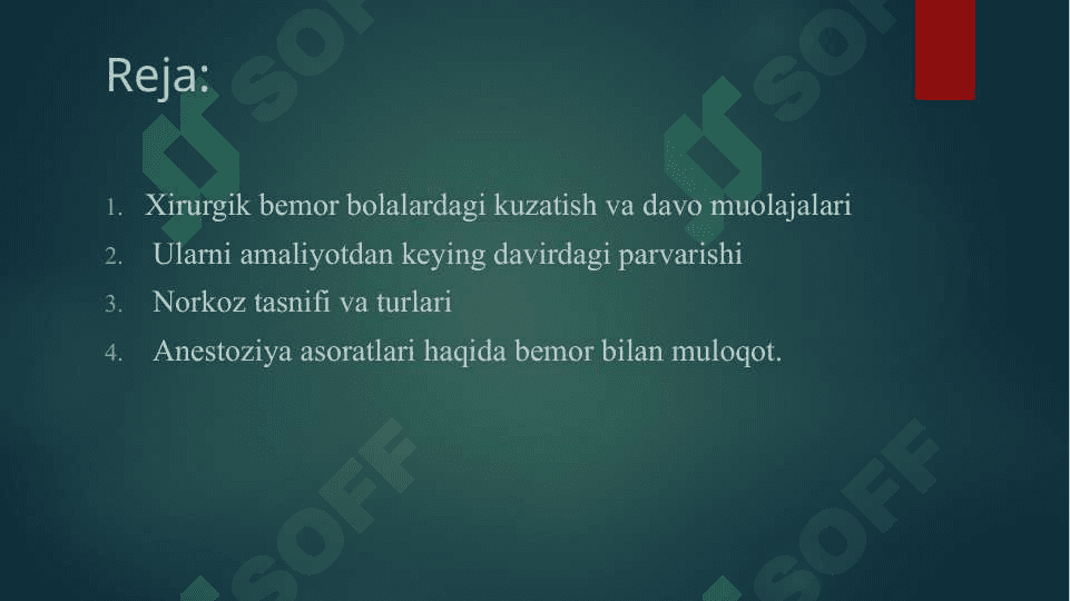 Xirurgik bemor bolalarni kuzatish va davolash muolajalari. Narkoz tushunchasi, turlari, asoratlari boyicha shifokorning bemor bilan muloqot qilish axamiyati 2