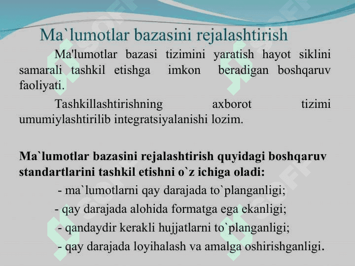 Ma`lumotlar bazasini rejalashtirish, loyihalash, boshqarish (administratorlash). 4