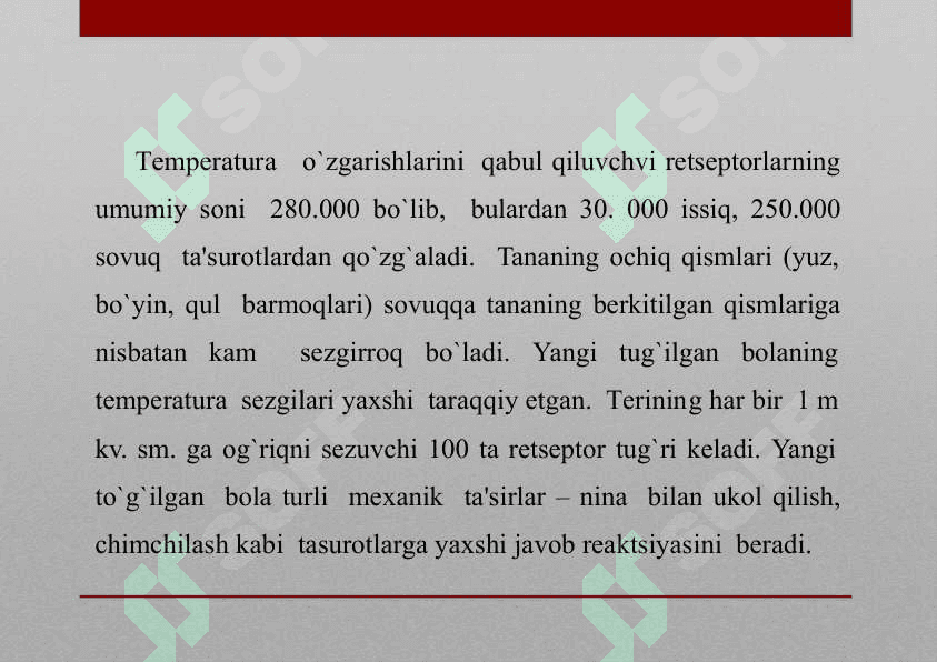 SEZGI ORGANLARINING YOSH XUSUSIYATLARI GIGIYENASI VA KASALLIKLARI 7
