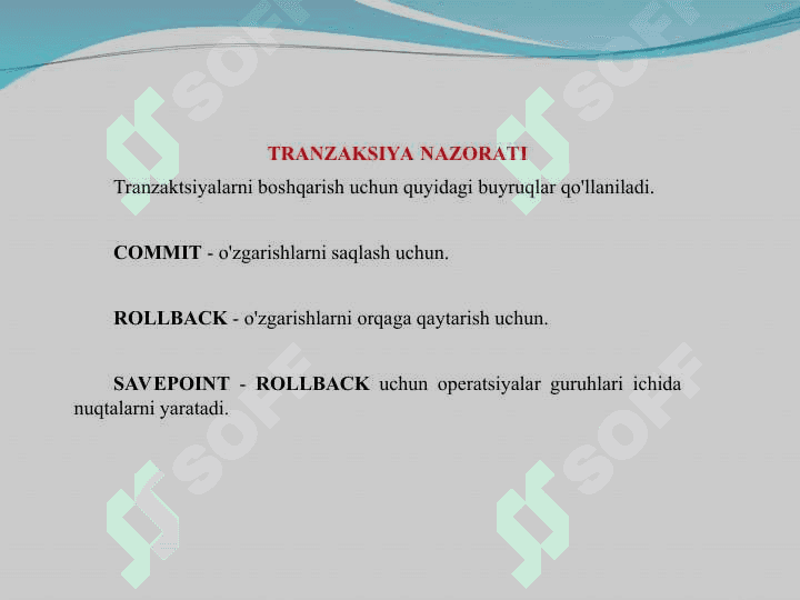Tranzaksiyalarni boshqarish. So`rovlar yaratish va qayta ishlash 7