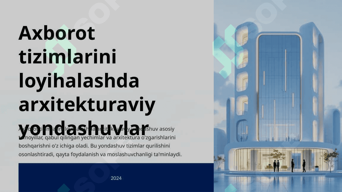 Axborot tizimlarini loyihalashda arxitekturaviy yondashuvlar . 3