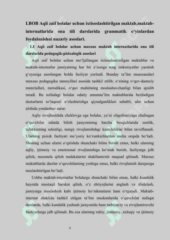 Aqli zaif bolalar uchun ixtisoslashtirilgan maktab maktab-internatlarda ona tili darslarida grammatik o'yin va mashqlardan foydalanish.   KURS ISHI 6