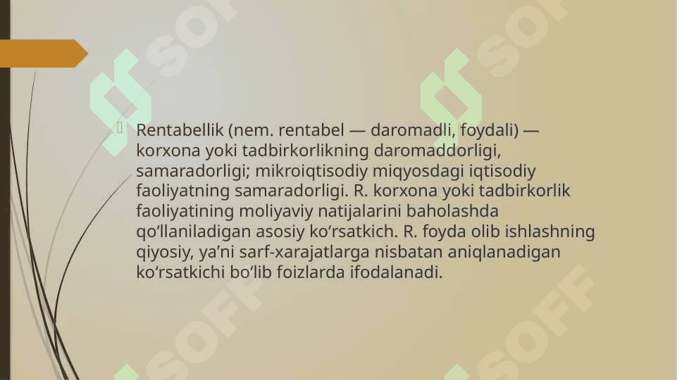 SANOATDA TANNARX, FOYDA VA ISHLAB ChIQARISh RENTABELLIGI 3