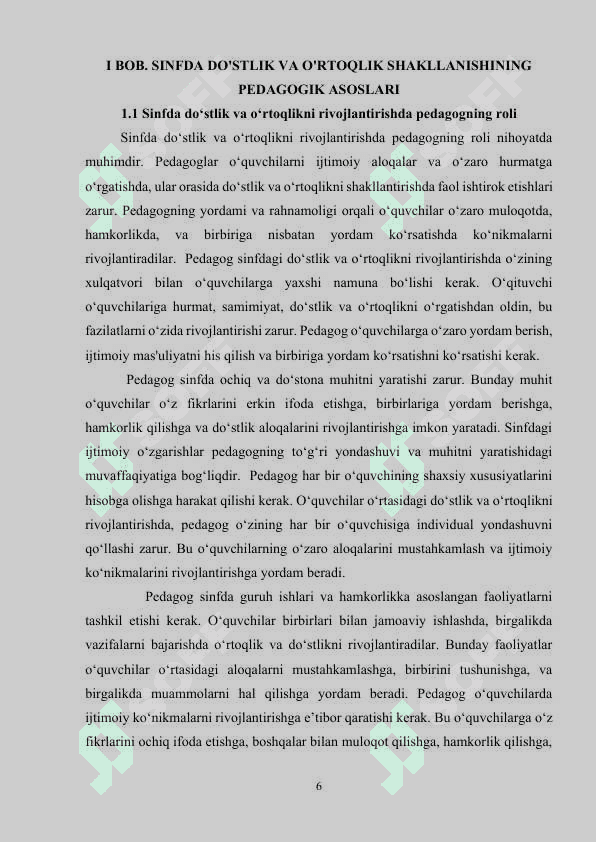 Sinfda do’stlik va o’rtoqlik, jamoatchilik xistuyg’ularini shakllantirish. 6