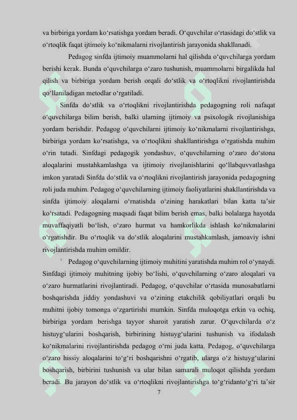 Sinfda do’stlik va o’rtoqlik, jamoatchilik xistuyg’ularini shakllantirish. 7