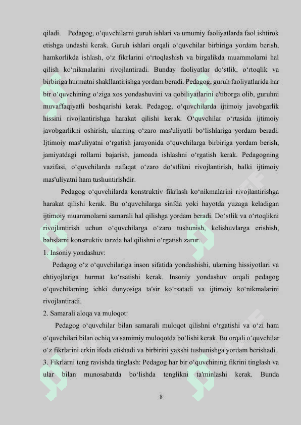 Sinfda do’stlik va o’rtoqlik, jamoatchilik xistuyg’ularini shakllantirish. 8