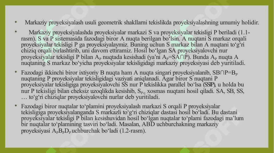 Markaziy va parallel proyektsiyalash ikki tekislikning perspektiv afttin mosligi 7