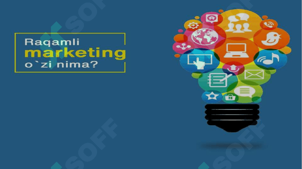 Raqamli marketing va Reklama. Raqamli Davrda  Mijozlarni jalb qilish 3